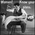 women know your place