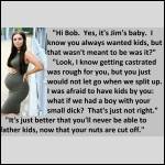 "I know you always wanted to have kids."