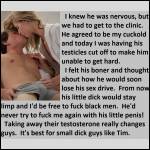 It's best for small dick guys like Tim.