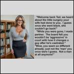 "The board felt you wouldn't be 'aggressive' after your surgery."