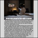 Brian was proud of his wife's career.