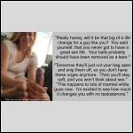 "I'm excited to see how much it changes you, with no testosterone."