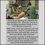 "You'll lose interest in sex and internet porn."