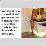 You Might Be A Cuckold...