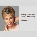 Honey? Honey?