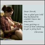 Dear Derek Dear Derek