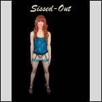 Sissed Out